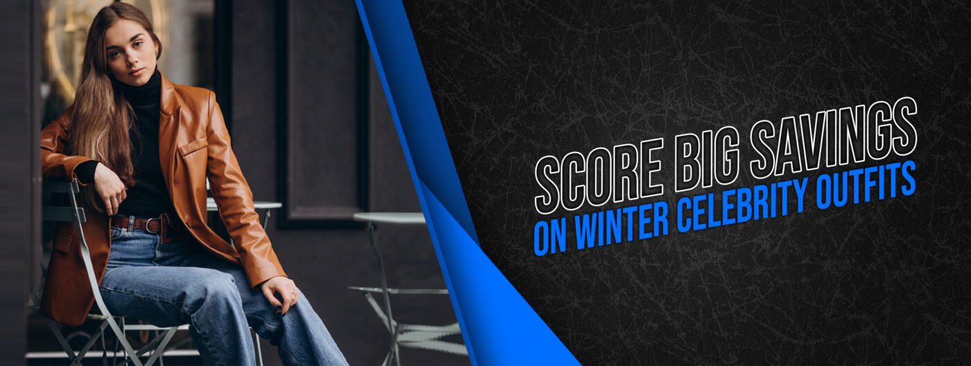Score Big Savings On Winter Celebrity Outfits