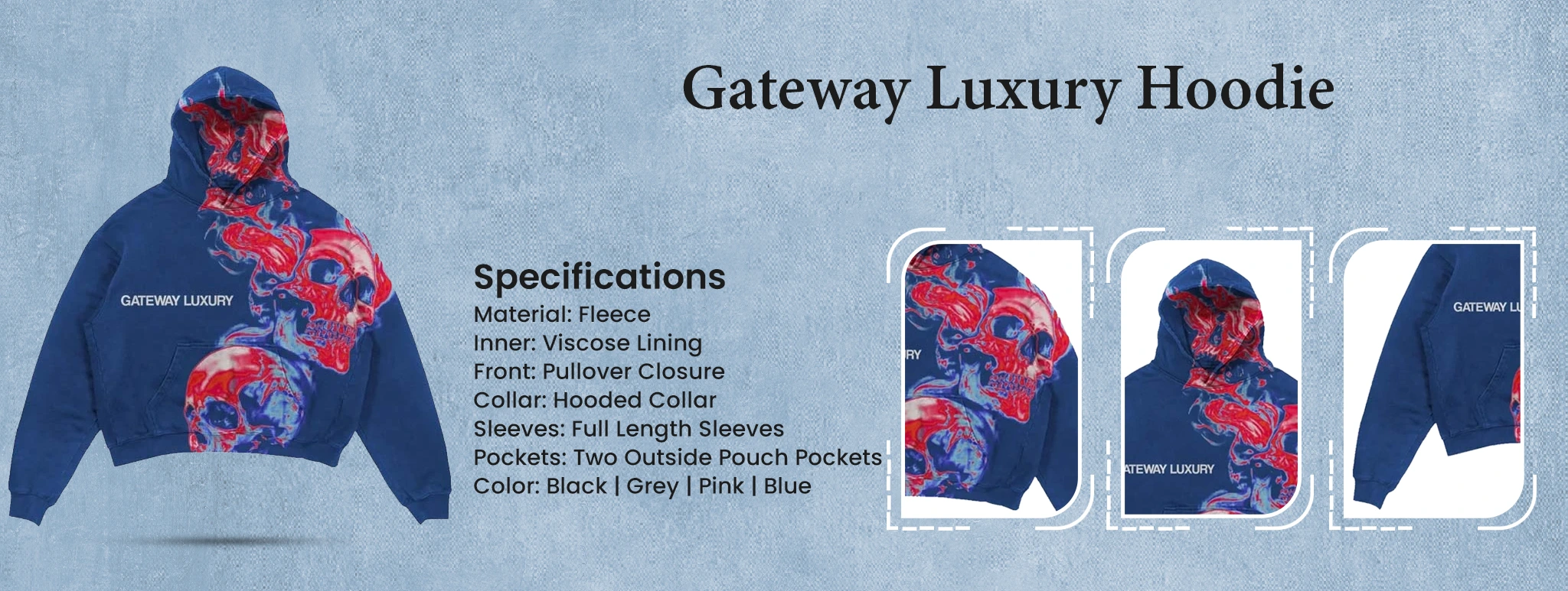 Gateway Luxury hoodie specifications infographic showing material details, hooded collar, and color options including skully black, grey, pink, and blue.