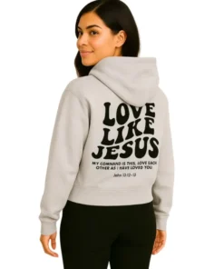 Love Like Jesus Hoodie