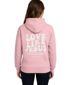 Love Like Jesus Hoodie