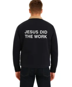 Jesus Did The Work Jacket (Back)