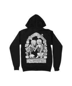 Till Death Do Us Part Black Hoodie