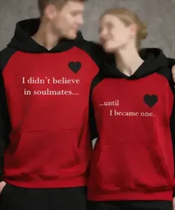 Soulmates Until I Became One Hoodie